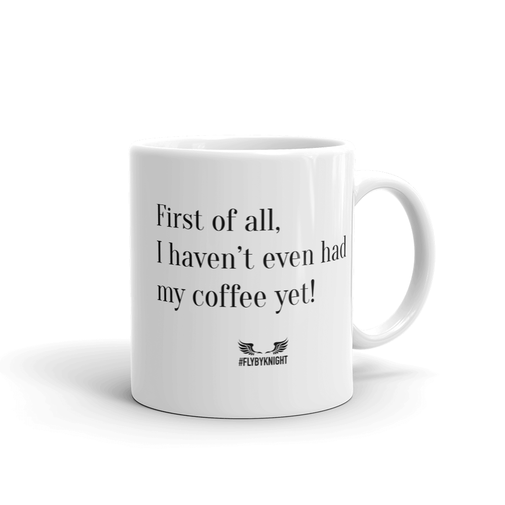 First of All Mug