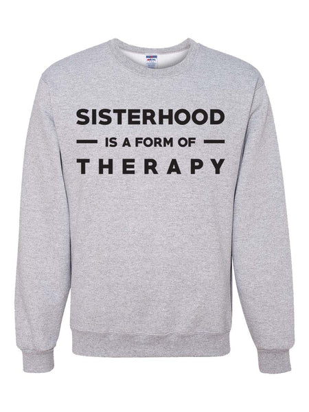 Sisterhood Sweatshirt